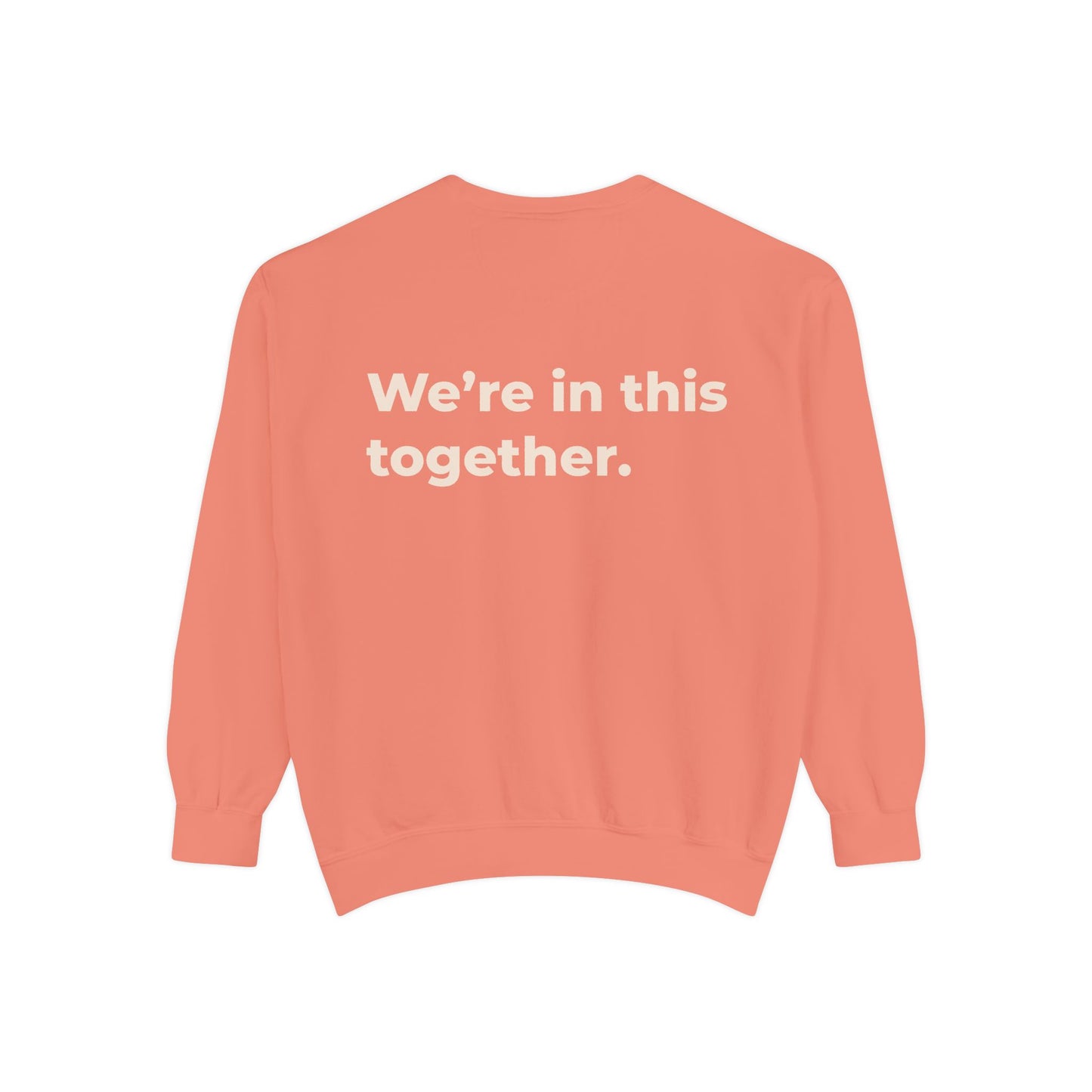 Adult - We're in This Together Crewneck