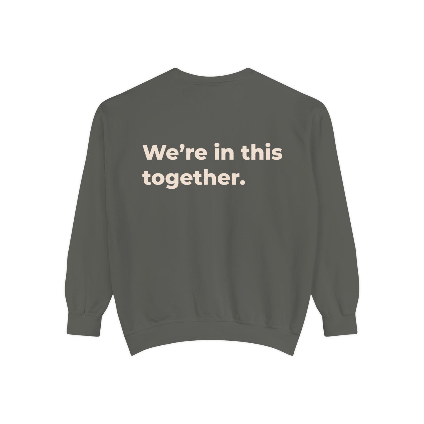 Adult - We're in This Together Crewneck