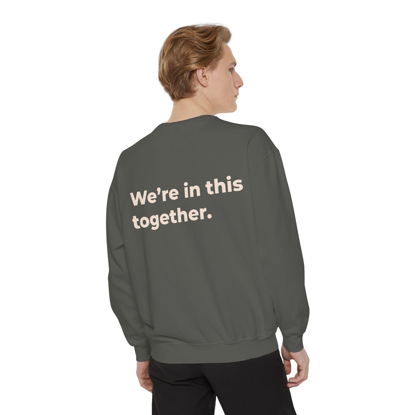Adult - We're in This Together Crewneck