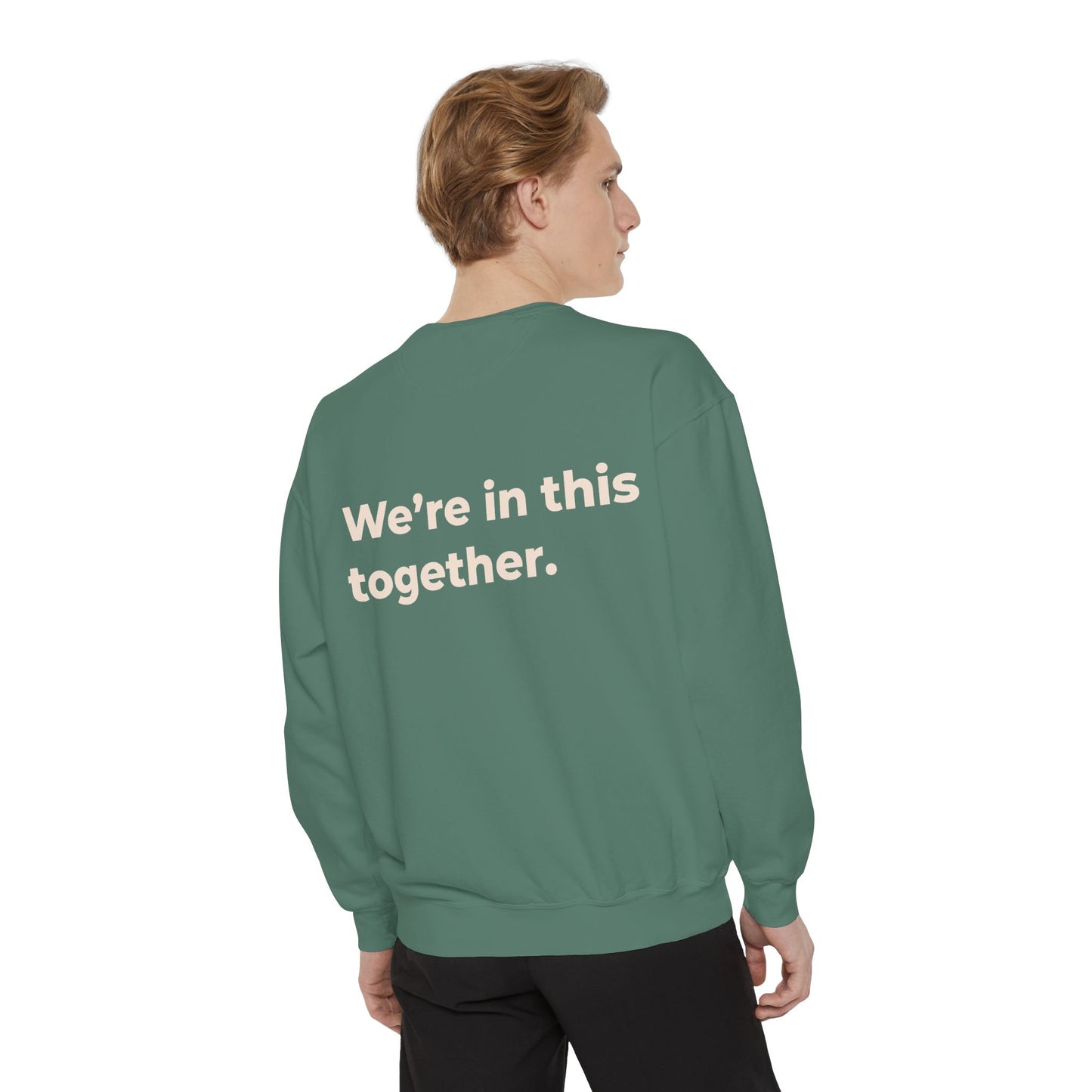 Adult - We're in This Together Crewneck