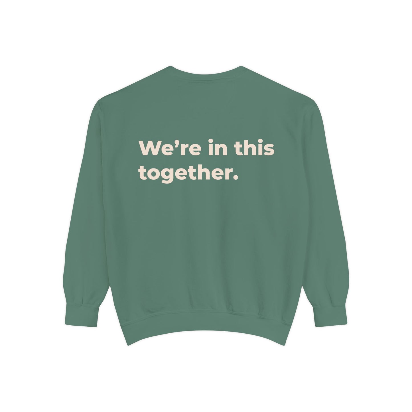 Adult - We're in This Together Crewneck