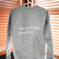 We're in This Together Crew Neck